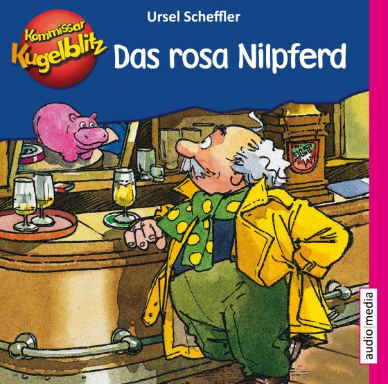 Cover-Bild Kommissar Kugelblitz – Das rosa Nilpferd