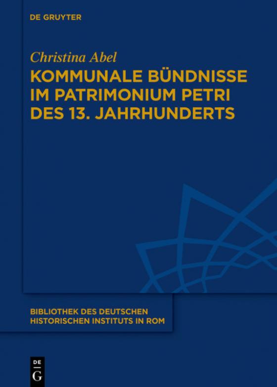 Cover-Bild Kommunale Bündnisse im Patrimonium Petri des 13. Jahrhunderts