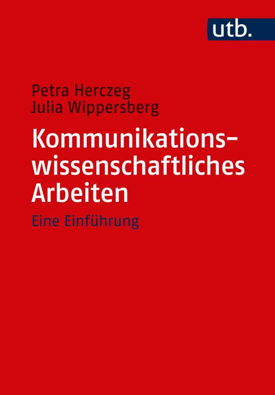 Cover-Bild Kommunikationswissenschaftliches Arbeiten