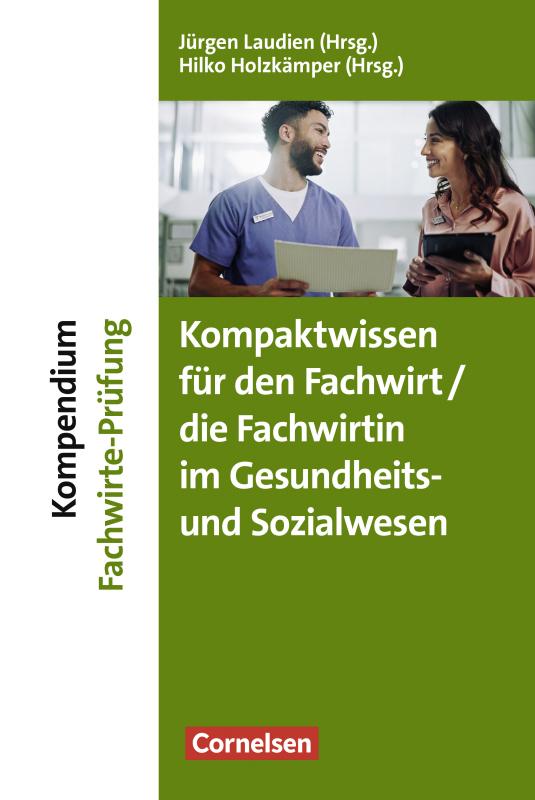 Cover-Bild Kompaktwissen für den/die Fachwirt/-in im Gesundheits- und Sozialwesen