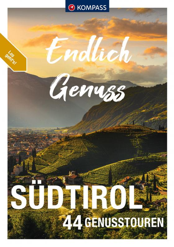 Cover-Bild KOMPASS Endlich Genuss - Südtirol