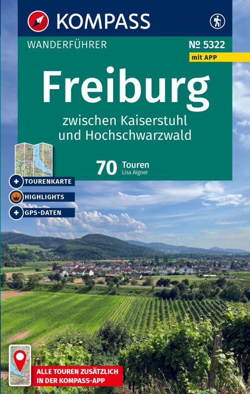 Cover-Bild KOMPASS Wanderführer Freiburg zwischen Kaiserstuhl und Hochschwarzwald, 70 Touren mit Extra-Tourenkarte