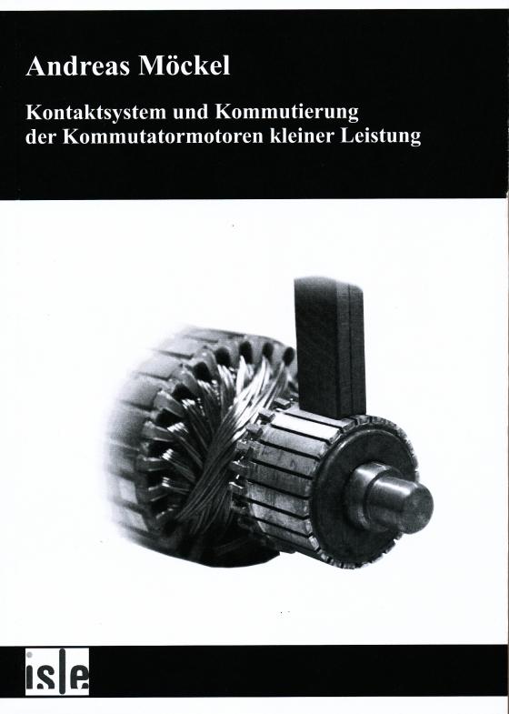 Cover-Bild Kontaktsystem und Kommutierung der Kommutatormotoren kleiner Leistung