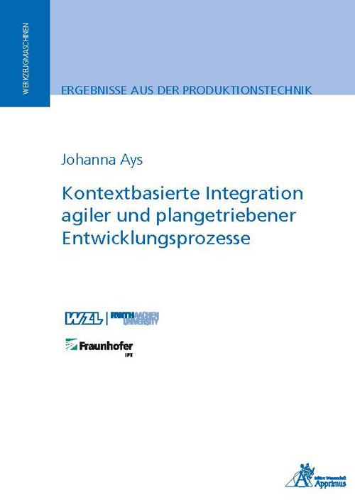 Cover-Bild Kontextbasierte Integration agiler und plangetriebener Entwicklungsprozesse