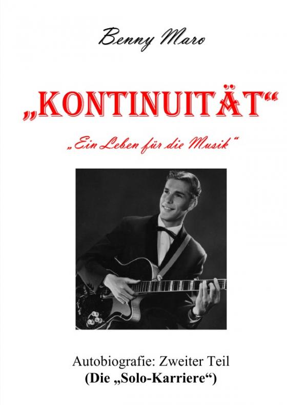 Cover-Bild KONTINUITÄT "Ein Leben für die Musik" / KONTINUITÄT "Ein Leben für die Musik" (zweiter Teil)