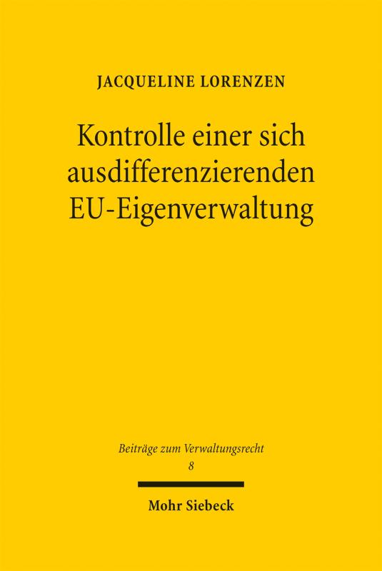 Cover-Bild Kontrolle einer sich ausdifferenzierenden EU-Eigenverwaltung