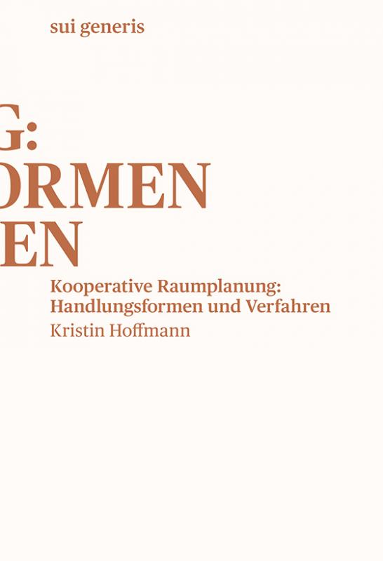 Cover-Bild Kooperative Raumplanung: Handlungsformen und Verfahren