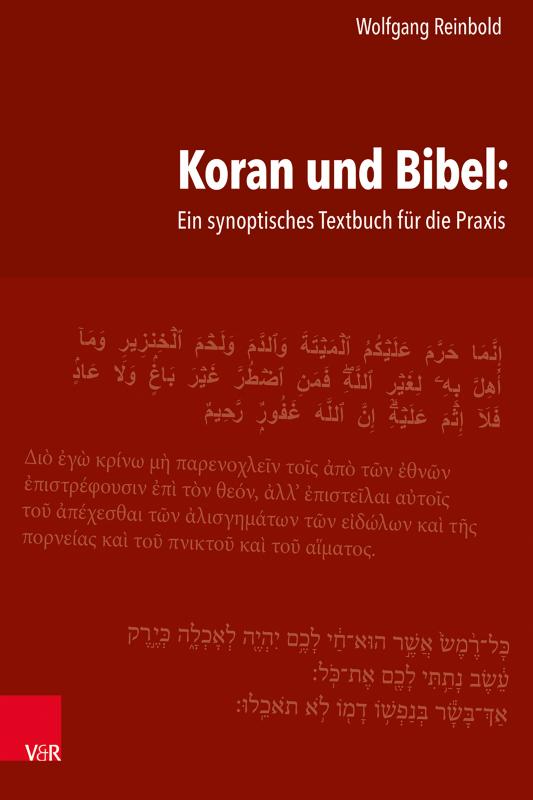 Cover-Bild Koran und Bibel: Ein synoptisches Textbuch für die Praxis