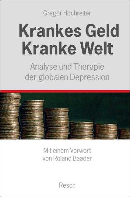 Cover-Bild Krankes Geld - kranke Welt