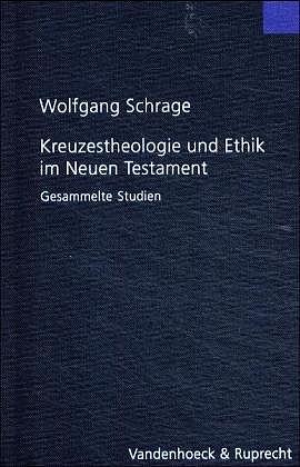 Cover-Bild Kreuzestheologie und Ethik im Neuen Testament