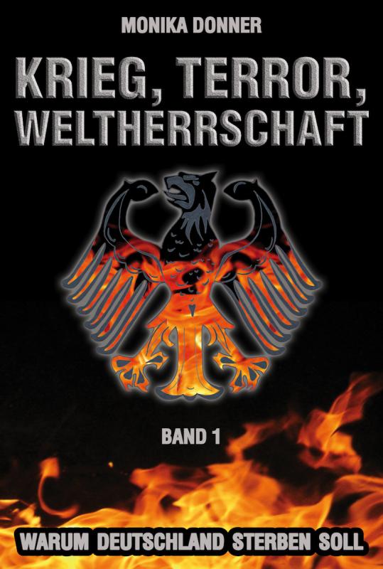 Cover-Bild Krieg, Terror, Weltherrschaft / Krieg, Terror, Weltherrschaft - Band 1
