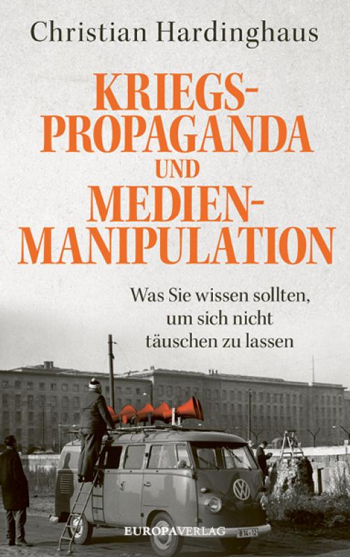 Cover-Bild Kriegspropaganda und Medienmanipulation