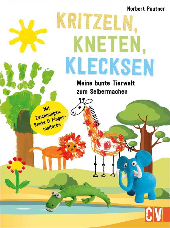 Cover-Bild Kritzeln, Kneten, Klecksen