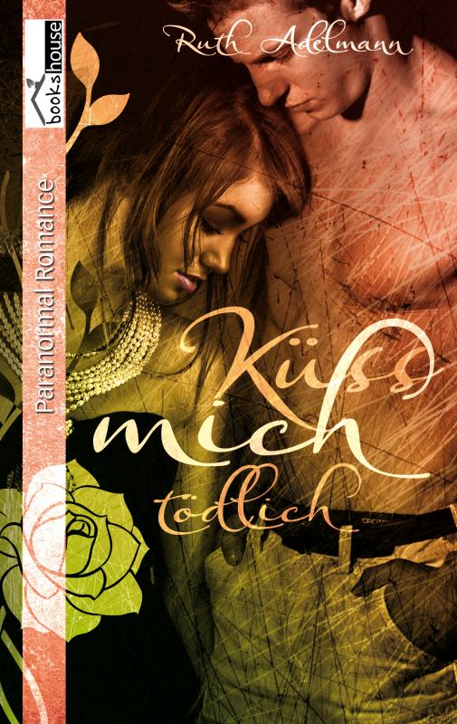 Cover-Bild Küss mich tödlich