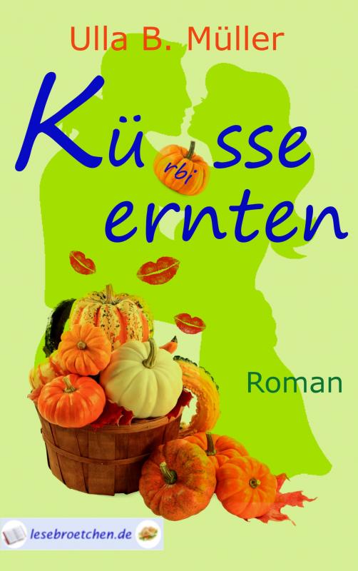 Cover-Bild Küsse ernten
