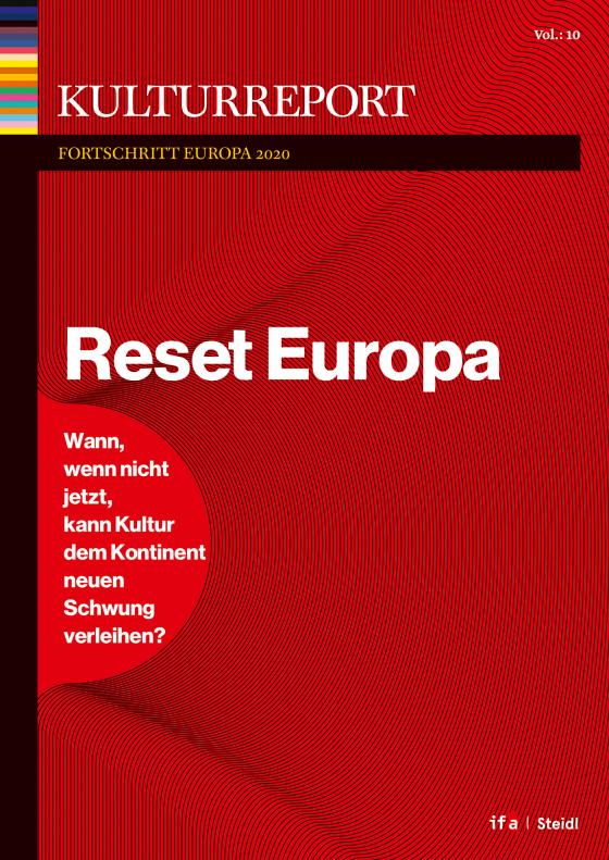 Cover-Bild Kulturreport Fortschritt Europa 2020. Reset Europa