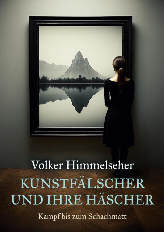 Cover-Bild Kunstfälscher und ihre Häscher