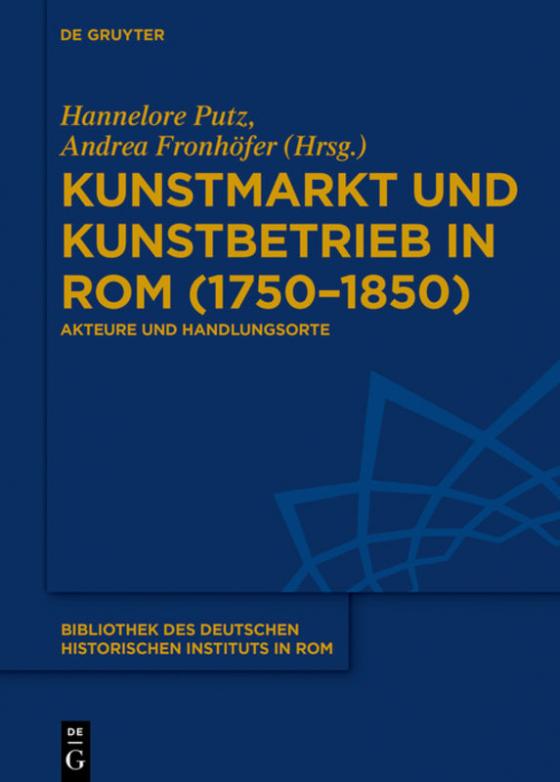 Cover-Bild Kunstmarkt und Kunstbetrieb in Rom (1750–1850)