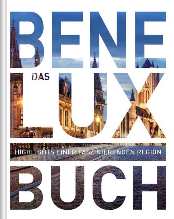 Cover-Bild KUNTH Benelux. Das Buch