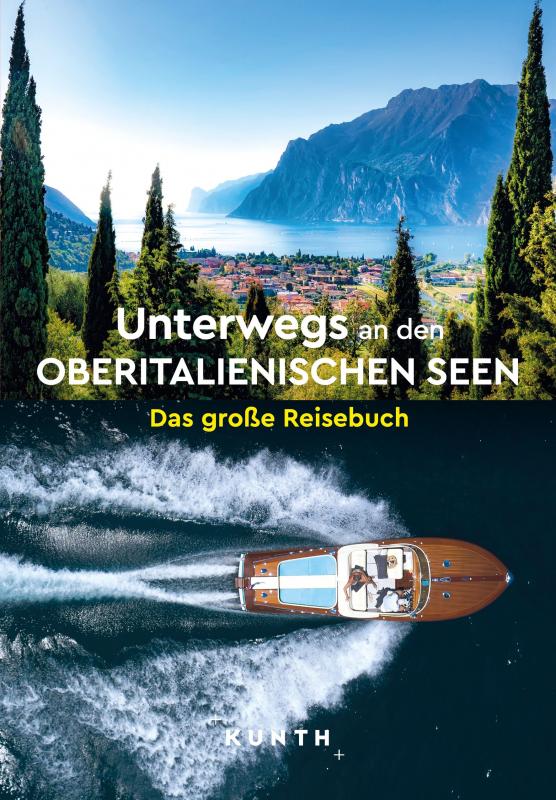 Cover-Bild KUNTH Unterwegs an den Oberitalienischen Seen