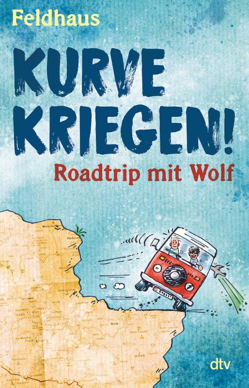 Cover-Bild Kurve kriegen – Roadtrip mit Wolf