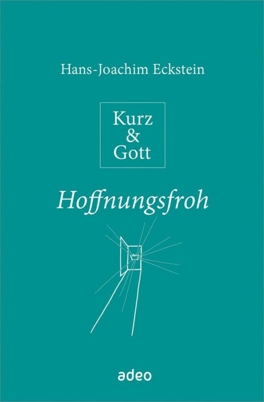 Cover-Bild Kurz & Gott - Hoffnungsfroh