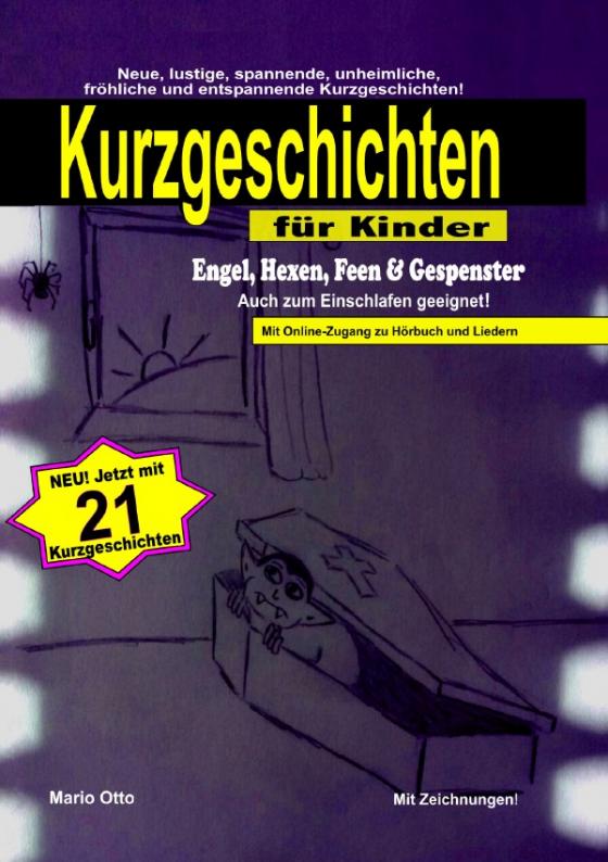 Cover-Bild Kurzgeschichten "Engel, Hexen, Feen & Gespenster" mit Online-Zugang zu Hörbuch und Liedern