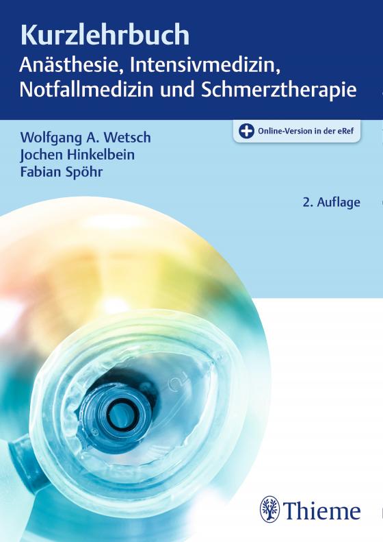 Cover-Bild Kurzlehrbuch Anästhesie, Intensivmedizin, Notfallmedizin und Schmerztherapie
