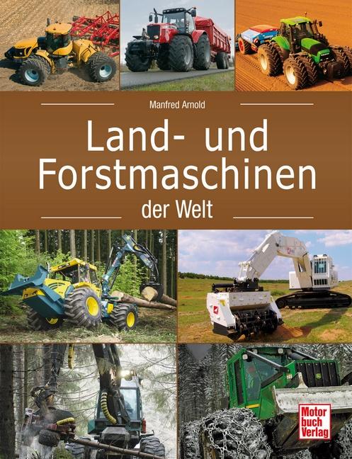 Cover-Bild Land- und Forstmaschinen der Welt