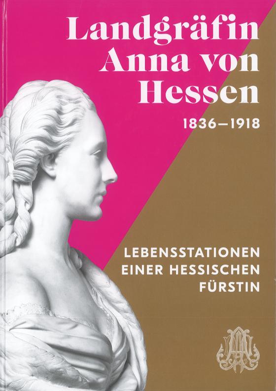 Cover-Bild Landgräfin Anna von Hessen (1836-1918)