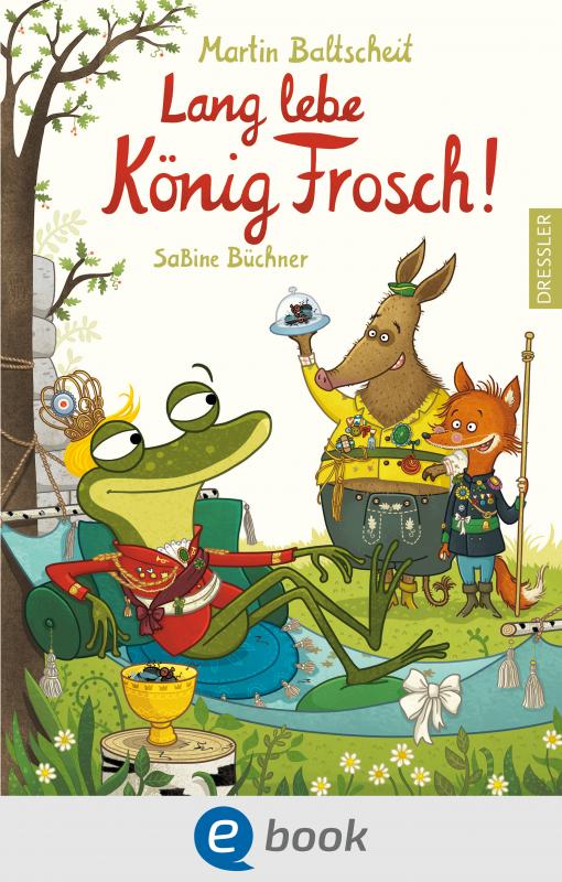 Cover-Bild Lang lebe König Frosch!