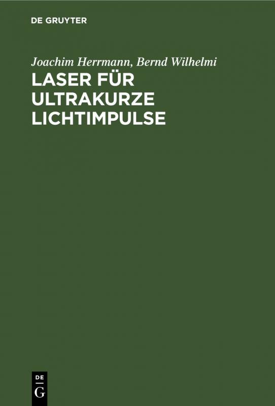 Cover-Bild Laser für ultrakurze Lichtimpulse