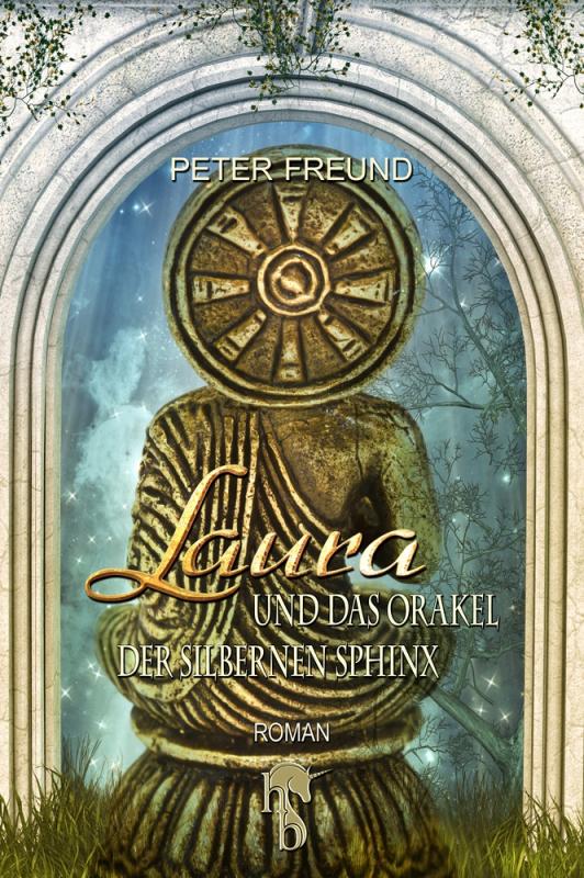 Cover-Bild Laura und das Orakel der Silbernen Sphinx