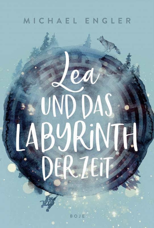 Cover-Bild Lea und das Labyrinth der Zeit