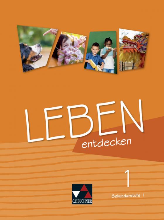 Cover-Bild Leben entdecken – Sekundarstufe I / Leben entdecken 1