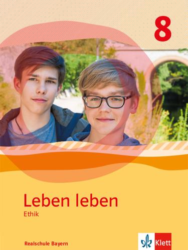 Cover-Bild Leben leben 8. Ausgabe Bayern Realschule