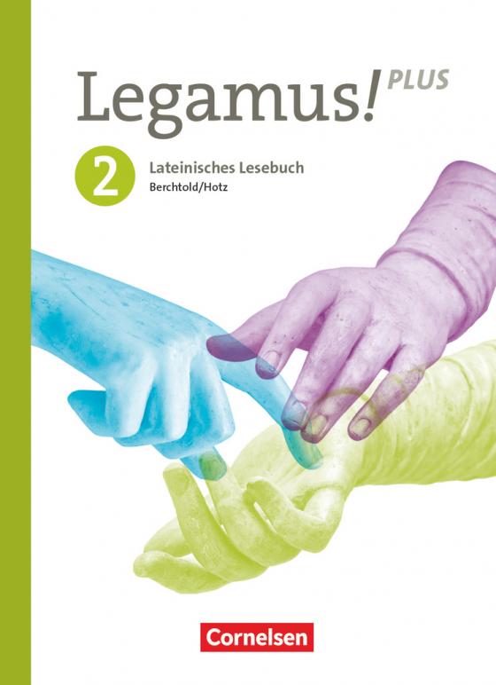 Cover-Bild Legamus! - Lateinisches Lesebuch - Ausgabe Bayern 2021 - Band 2: 10. Jahrgangsstufe
