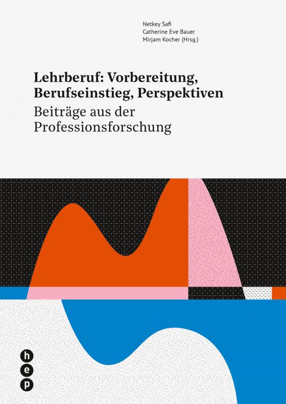 Cover-Bild Lehrberuf: Vorbereitung, Berufseinstieg, Perspektiven