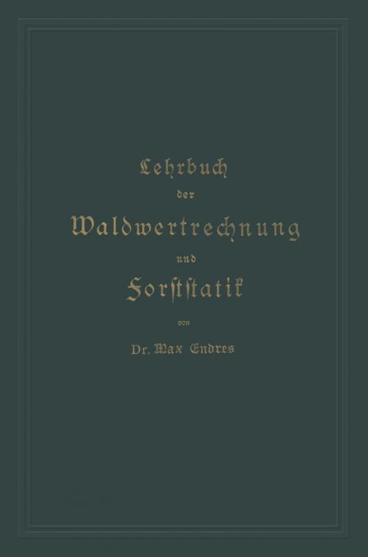 Cover-Bild Lehrbuch der Waldwertrechnung und Forststatik