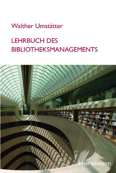 Cover-Bild Lehrbuch des Bibliotheksmanagements