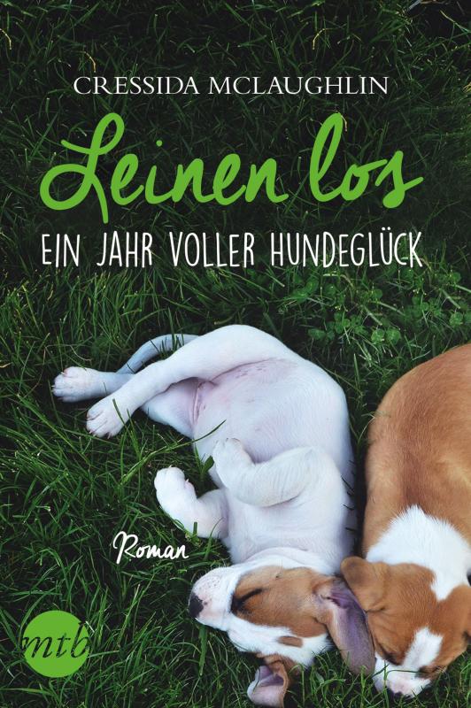 Cover-Bild Leinen los - Ein Jahr voller Hundeglück