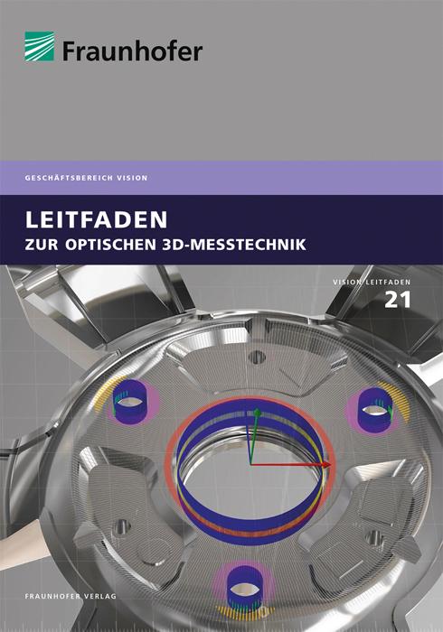 Cover-Bild Leitfaden zur optischen 3D-Messtechnik.