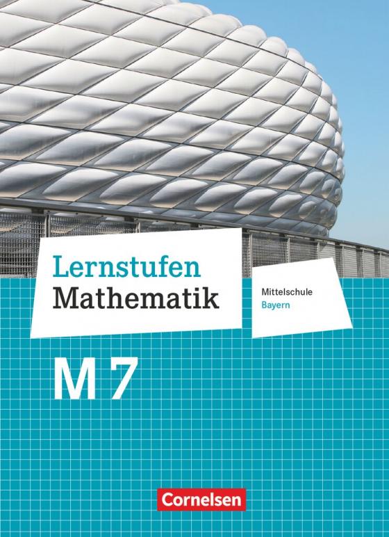 Cover-Bild Lernstufen Mathematik - Mittelschule Bayern 2017 - 7. Jahrgangsstufe