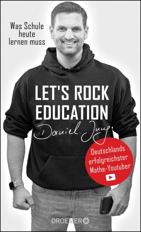 Cover-Bild Let's rock education - Deutschlands erfolgreichster Mathe-Youtuber
