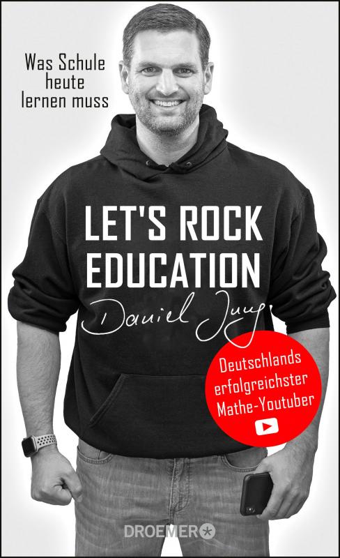 Cover-Bild Let's rock education - Deutschlands erfolgreichster Mathe-Youtuber