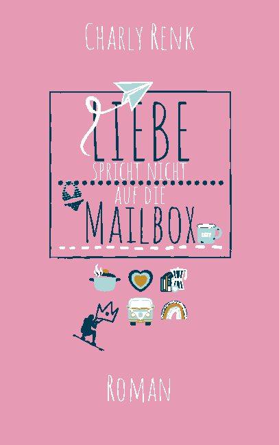 Cover-Bild Liebe spricht nicht auf die Mailbox