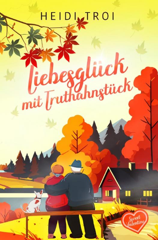 Cover-Bild Liebesglück mit Truthahnstück - Sweet Valentine (Prequel)