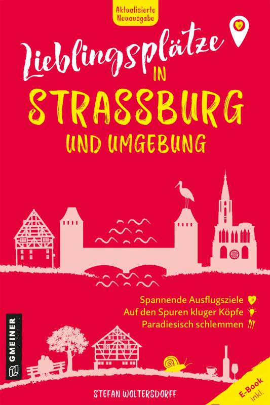 Cover-Bild Lieblingsplätze in Straßburg und Umgebung