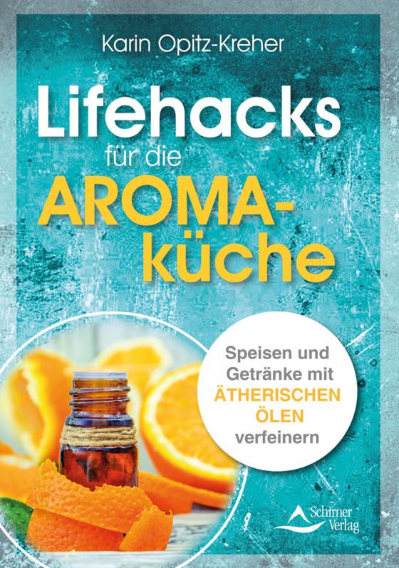 Cover-Bild Lifehacks für die Aromaküche