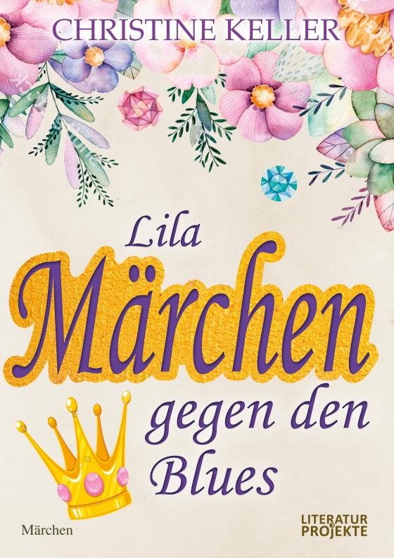 Cover-Bild Lila Märchen gegen den Blues